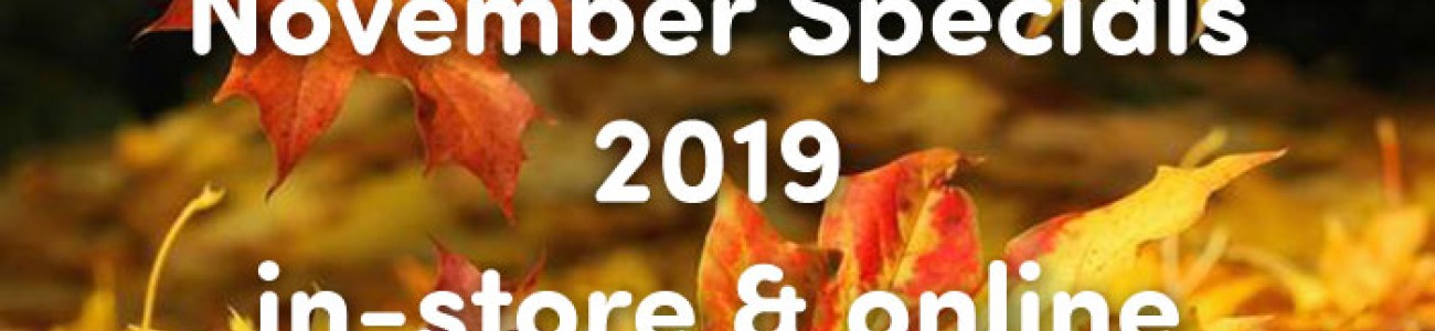 November 2019 Specials